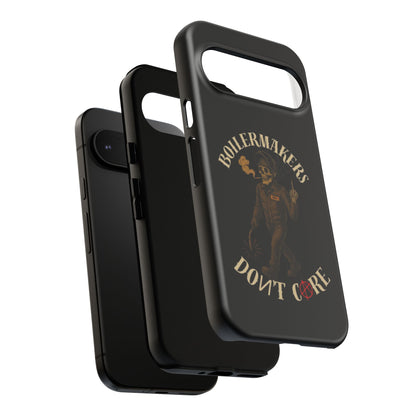 Boilermakers Don't Care Phone Case