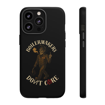 Boilermakers Don't Care Phone Case